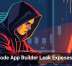 No-Code App Builder Leak Exposes Data