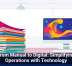 From Manual to Digital: Simplifying Operations with Technology