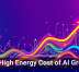 The High Energy Cost of AI Growth
