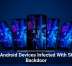 Fresh Android Devices Infected With Stealthy Backdoor