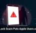 ClickLock Scam Puts Apple Users at Risk