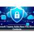 Microsoft Teams Adds New File Blocking Controls